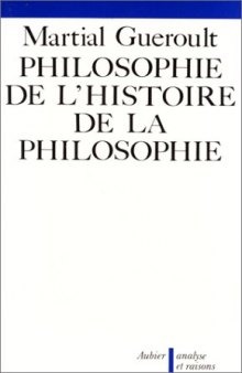 Dianoématique. Livre 2. Philosophie de l'histoire de la philosophie