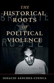 The Historical Roots Of Political Violence: Revolutionary Terrorism In Affluent Countries