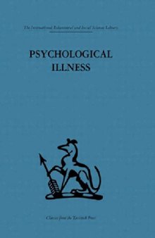 International Behavioural and Social Sciences Library: Psychological Illness: A community study