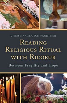 Reading Religious Ritual with Ricoeur: Between Fragility and Hope