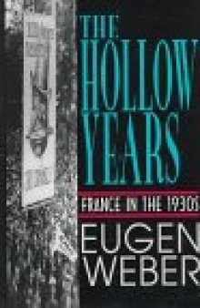 The Hollow Years: France in the 1930s