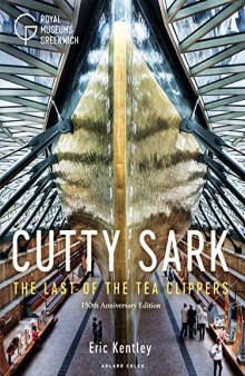 Cutty Sark: The Last of the Tea Clippers