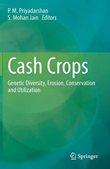 Cash Crops: Genetic Diversity, Erosion, Conservation and Utilization
