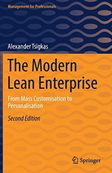 The Modern Lean Enterprise: From Mass Customisation to Personalisation