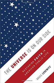 The Universe Is on Our Side: Restoring Faith in American Public Life
