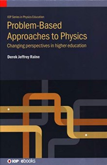 Problem-Based Approaches to Physics: Changing Perspectives in Higher Education