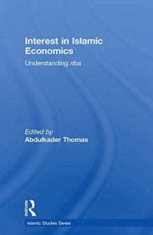 Interest in Islamic Economics: Understanding Riba