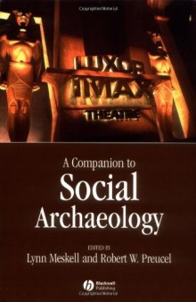 A Companion to Social Archaeology