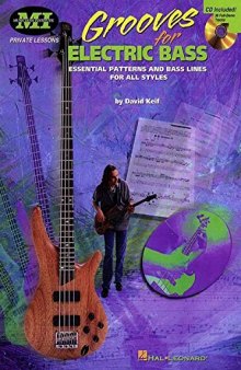 Grooves for Electric Bass: Private Lessons Series