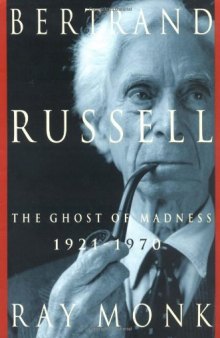 Bertrand Russell: 1921-1970, The Ghost of Madness