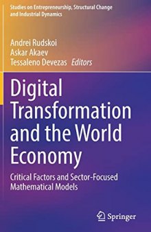Digital Transformation and the World Economy: Critical Factors and Sector-Focused Mathematical Models
