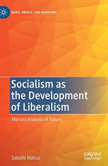 Socialism as the Development of Liberalism: Marxist Analysis of Values