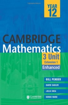 Cambridge mathematics : 3 unit, Extension 1. Year 12, Enhanced