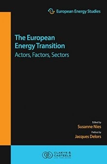 The European Energy Transition: Actors, Factors, Sectors (14) (European Energy Studies)