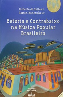 Bateria E Contrabaixo Na Musica Popular Brasileira
