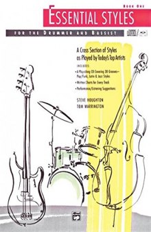 Essential Styles for the Drummer and Bassist: Book 1