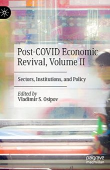 Post-COVID Economic Revival, Volume II: Sectors, Institutions, and Policy