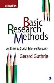 Basic Research Methods: An Entry to Social Science Research