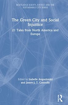 The Green City and Social Injustice: 21 Tales from North America and Europe