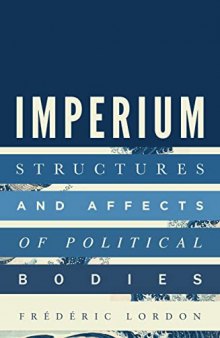 Imperium: Structures and Affects of Political Bodies