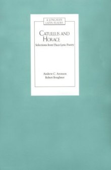 Catullus and Horace : selections from their lyric poetry