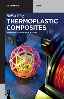 Thermoplastic Composites: Principles and Applications