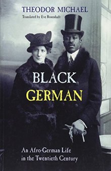 Black German: An Afro-German Life in the Twentieth Century