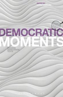 Democratic Moments: Reading Democratic Texts