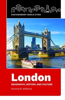London: Geography, History, and Culture