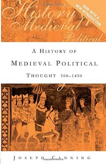 A History of Medieval Political Thought: 300–1450