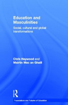 Education and Masculinities: Social, cultural and global transformations