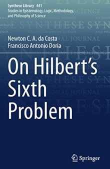 On Hilbert's Sixth Problem