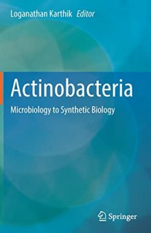 Actinobacteria: Microbiology to Synthetic Biology