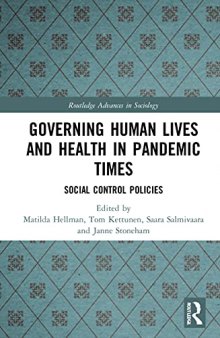 Governing Human Lives and Health in Pandemic Times: Social Control Policies