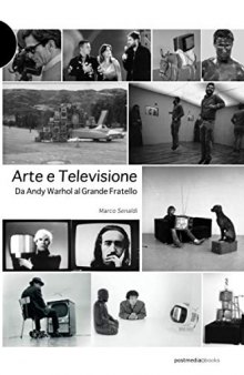 Arte e televisione: da Andy Warhol al Grande Fratello