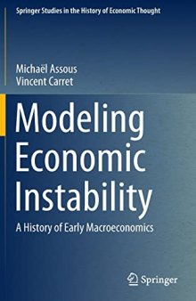 Modeling Economic Instability: A History of Early Macroeconomics