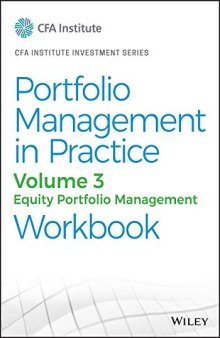 Portfolio Management in Practice, Volume 3: Equity Portfolio Management Workbook