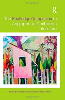 The Routledge Companion to Anglophone Caribbean Literature