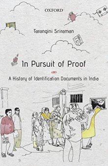 In Pursuit of Proof - A History of Identification Documents in India