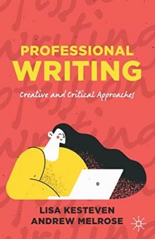 Professional Writing: Creative And Critical Approaches