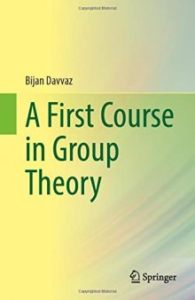 A First Course in Group Theory