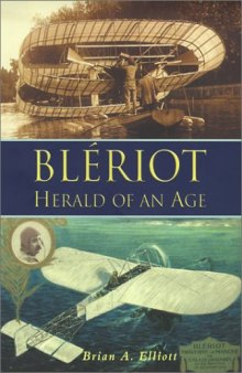 Bleriot: Herald of an Age