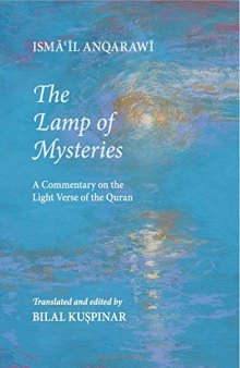 The Lamp of Mysteries: A Commentary on the Light Verse of the Quran