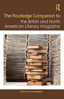 The Routledge Companion to the British and North American Literary Magazine