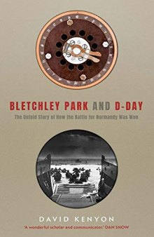 Bletchley Park And D-Day