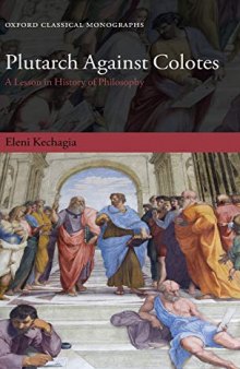 Plutarch Against Colotes: A Lesson in History of Philosophy