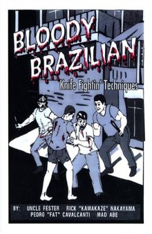 Bloody Brazilian Knife Fighting Techniques