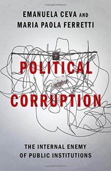 Political Corruption: The Internal Enemy of Public Institutions