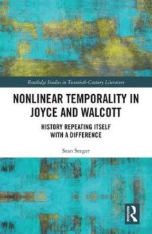 Nonlinear Temporality in Joyce and Walcott: History Repeating Itself with a Difference