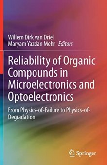 Reliability of Organic Compounds in Microelectronics and Optoelectronics: From Physics-of-Failure to Physics-of-Degradation